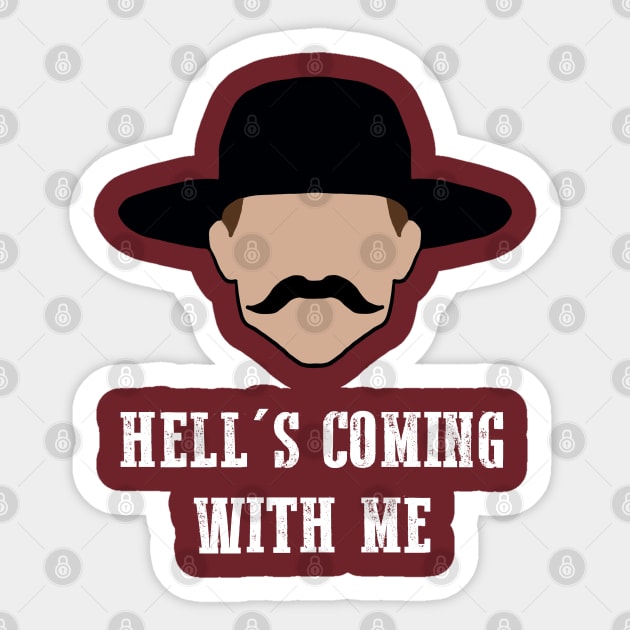 Hell's Coming Sticker by joefixit2